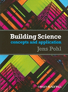 Building Science: Concepts and Applications