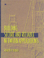 Building Secure and Reliable Network Applications
