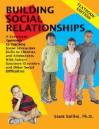 Building Social Relationships - Bellini, Scott, PhD