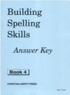 Building Spelling Skills 4 AK (Answer Key Grade 4)