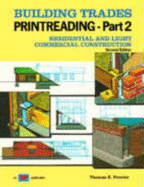 Building Trades Printreading PT. 2: Residential and Light Commercial Construction