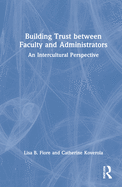 Building Trust Between Faculty and Administrators: An Intercultural Perspective