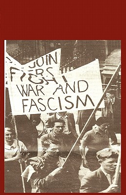 Building Unity Against Fascism: Classic Marxist Writings - Trotsky, Leon, and Gurin, Daniel, and Grant, Ted