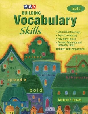 Building Vocabulary Skills, Student Edition, Level 2 - Graves, Michael
