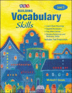 Building Vocabulary Skills, Student Edition, Level 3: Student Edition Level 3