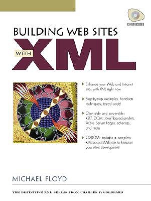 Building Web Sites with XML - Floyd, Michael