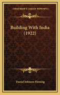 Building with India (1922)