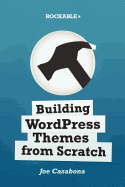 Building Wordpress Themes from Scratch