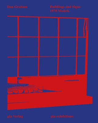 Buildings and Signs. 1978 Models - Models for Pavilions/Sculptures and Domestic Vernacular Architecture - Graham, Dan