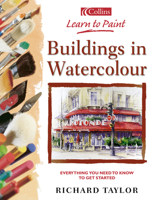 Buildings in Watercolour - Taylor, Richard