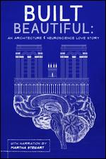 Built Beautiful: An Architecture & Neuroscience Love Story - Mariel Rodriguez-McGill