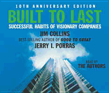 Built to Last: Successful Habits of Visionary Companies - Collins, James