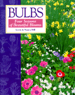 Bulbs: Four Seasons of Beautiful Blooms