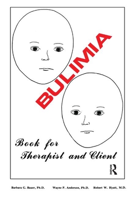 Bulimia - Bauer, Barbara G, Ph.D.