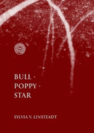 Bull * Poppy * Star