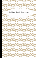 Bullet Grid Journal: Creative Journaling Ideas Notebook, Drawing, Design Paper Game and Sketchbook for Calligraphy 100 Dot Grid Pages (5.25x8)