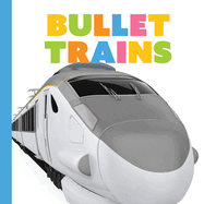 Bullet Trains