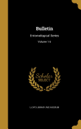 Bulletin: Entomological Series; Volume 1-5