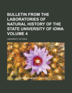 Bulletin from the Laboratories of Natural History of the State University of Iowa, Volume 1