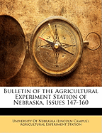 Bulletin of the Agricultural Experiment Station of Nebraska, Issues 147-160