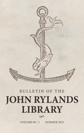 Bulletin of the John Rylands Library 99/1: The Aldine Edition of the Ancient Greek Epistolographers: Roots and Legacy