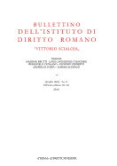 Bullettino Dell'istituto Di Diritto Romano 'Vittorio Scialoja'. Quarta Serie - Vol. XII. Dell'intera Collezione Vol. CXVI, 2022