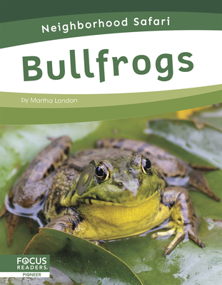 Bullfrogs - London, Martha