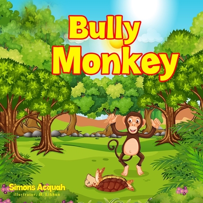 Bully Monkey - Acquah, Simons