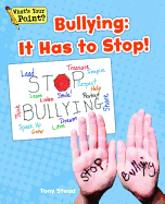 Bullying: It Has to Stop!
