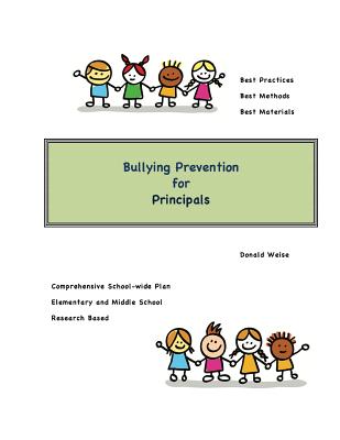 Bullying Prevention for Principals - Weise, Donald