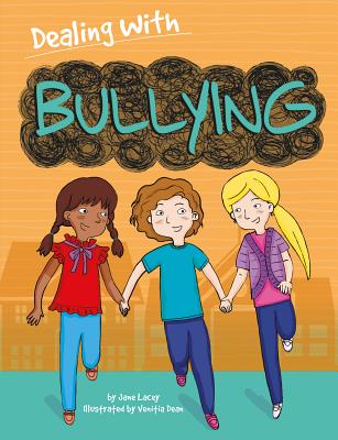 Bullying - Lacey, Jane