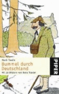 Bummel Durch Deutschland - Twain, Mark; Traxler, Hans; Himmel, Gustav Adolf