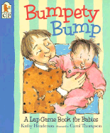 Bumpety Bump: A Lap Game Book for Babies - Henderson, Kathy