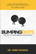 Bumping Dots: The Art of Serendipitous Encounters
