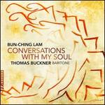 Bun-Ching Lam: Conversations with My Soul