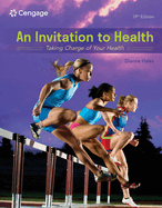 Bundle: An Invitation to Health, Loose-Leaf Version, 19th + Mindtap, 1 Term Printed Access Card