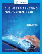 Bundle: Business Marketing Management B2b, Loose-Leaf Version, 12th + Mindtap Marketing, 1 Term (6 Months) Printed Access Card