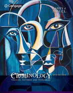 Bundle: Criminology: Theories, Patterns and Typologies, Loose-Leaf Version, 13th + Mindtap Criminal Justice, 1 Term (6 Months) Printed Access Card, Enhanced