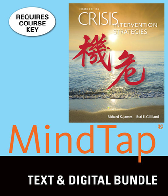 Bundle: Crisis Intervention Strategies, Loose-Leaf Version, 8th + Mindtap Counseling, 1 Term (6 Months) Printed Access Card - James, Richard K, and Gilliland, Burl E