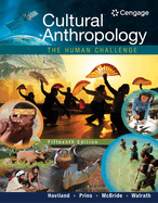 Bundle: Cultural Anthropology: The Human Challenge, Loose-Leaf Version, 15th + Mindtap Anthropology, 1 Term (6 Months) Printed Access Card