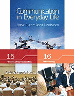 Bundle: Duck/McMahan: Communication in Everyday Life + Chapter 15. Histories of Communication + Chapter 16. Interviewing