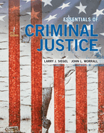 Bundle: Essentials of Criminal Justice, Loose-Leaf Version, 11th + Mindtapv2.0, 1 Term Printed Access Card