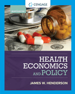 Bundle: Health Economics and Policy, Loose-Leaf Version, 7th + Mindtap Economics, 1 Term (6 Months) Printed Access Card