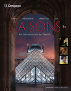 Bundle: Liaisons: An Introduction to French, Student Edition, 3rd + Mindtap, 4 Terms Printed Access Card