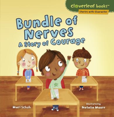 Bundle of Nerves: A Story of Courage - Schuh, Mari C