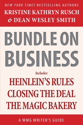 Bundle on Business: A WMG Writer's Guide - Rusch, Kristine Kathryn, and Smith, Dean Wesley