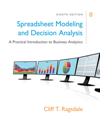 Bundle: Spreadsheet Modeling & Decision Analysis: A Practical Introduction to Business Analytics, 8th + Mindtap Business Statistics, 1-Term (6 Months) Printed Access Card - Ragsdale, Cliff