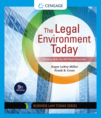 Bundle: The Legal Environment Today, Loose-Leaf Version, 9th + Mindtap 1 Term Printed Access Card - Miller, Roger Leroy, and Cross, Frank B