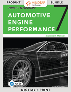 Bundle: Today's Technician: Automotive Engine Performance, Classroom and Shop Manuals, 7th + Mindtap Automotive, 4 Terms (24 Months) Printed Access Card