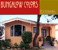 Bungalow Colors Exteriors